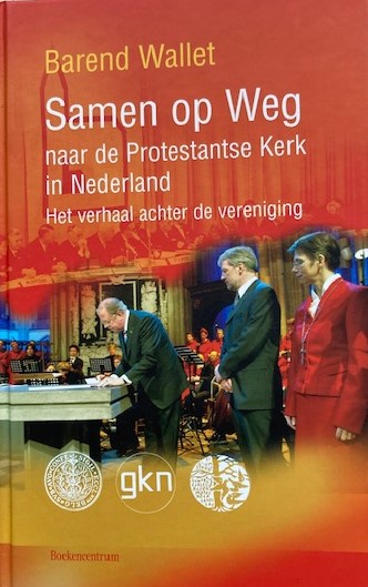 Aanbeveling Gluren Elektricien Samen op weg naar de Protestantse kerk in Nederland – BoekenVoorBoeken