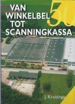 Van winkelbel tot scanningkassa