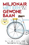 Miljonair met een gewone baan