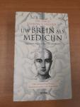 Uw brein als medicijn
