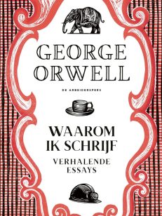 Waarom ik schrijf/ Verhalende essays