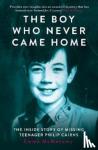 The Boy Who Never Came Home