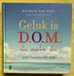 Geluk is D.O.M.