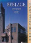 Hendrik Petrus Berlage - een bouwmeester in beeld