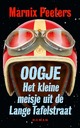 Oogje Het kleine meisje uit de Lange Tafelstraat